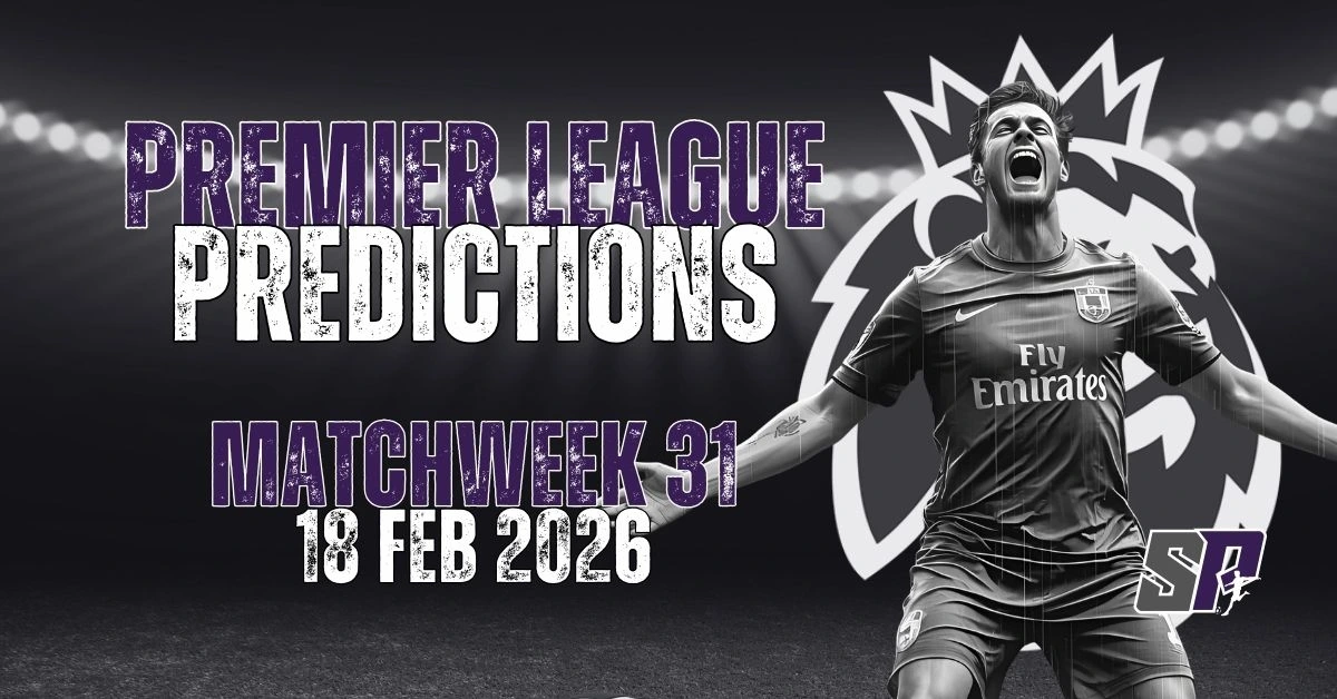 Premier League Predictions Matchweek 31