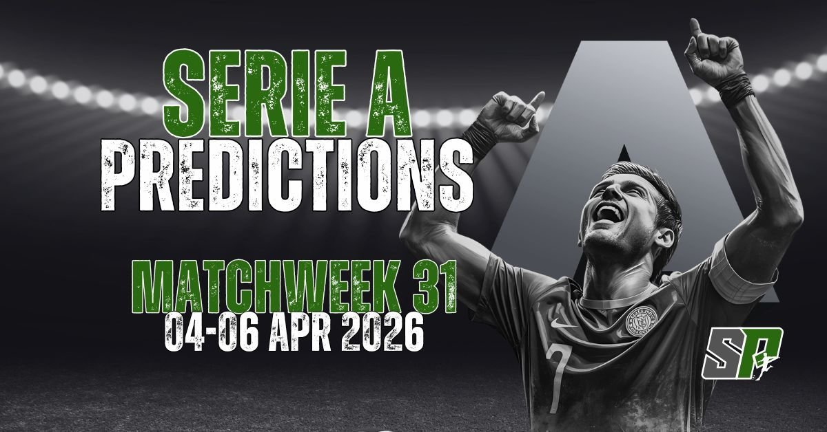 Serie A Predictions Matchweek 31
