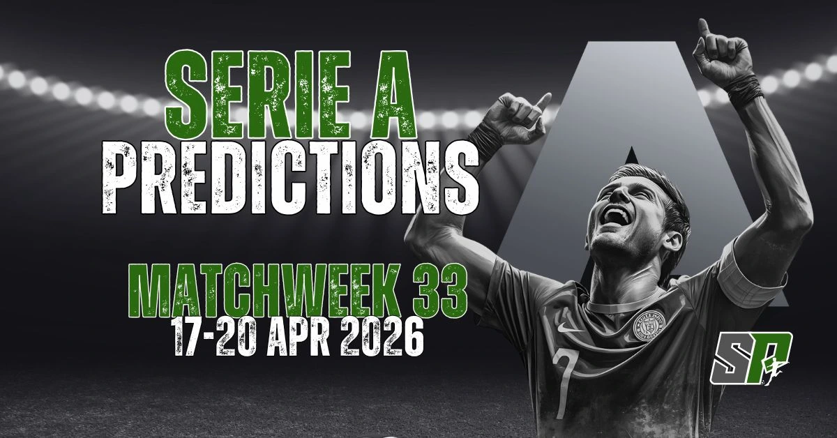 Serie A Predictions Matchweek 33