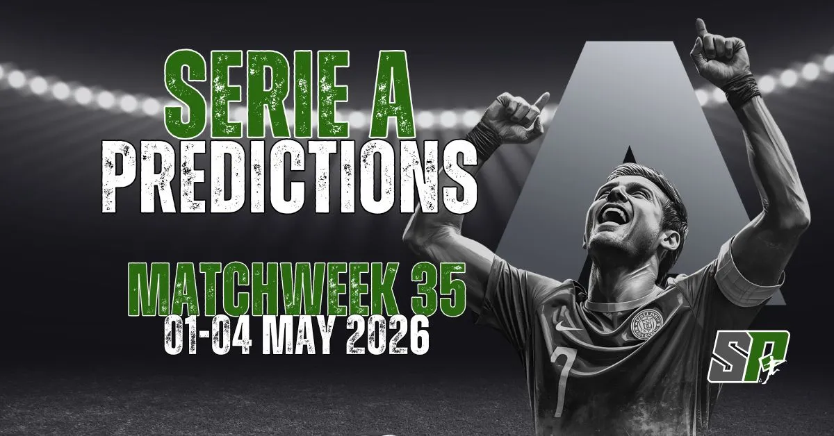 Serie A Predictions Matchweek 35