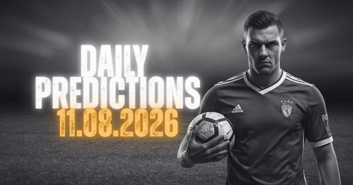 Daily Tipster Picks - 11.08.2026