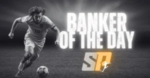 Soccer Player, Banker of the Day Predictions